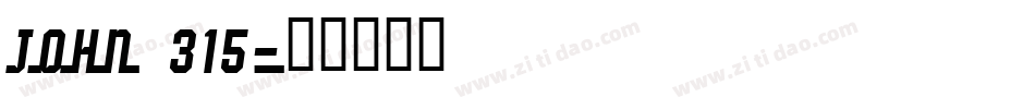 JOHN 315字体转换